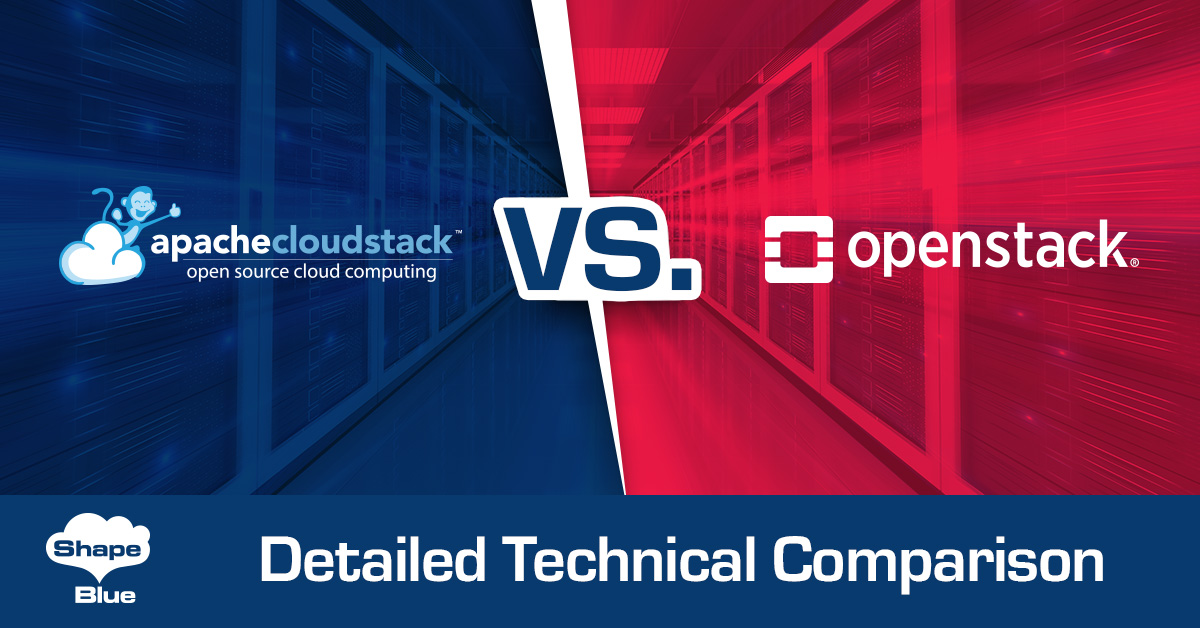 CloudStack vs. OpenStack