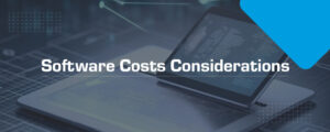 Software Costs Considerations