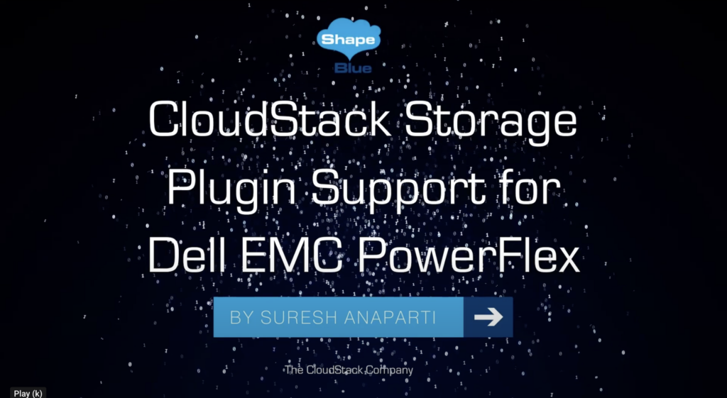 CloudStack Storage Plugin Support for Dell EMC PowerFlex