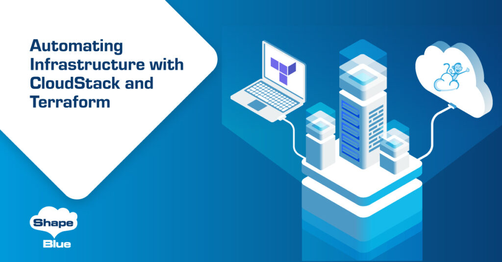 Automating Infrastructure with CloudStack and Terraform