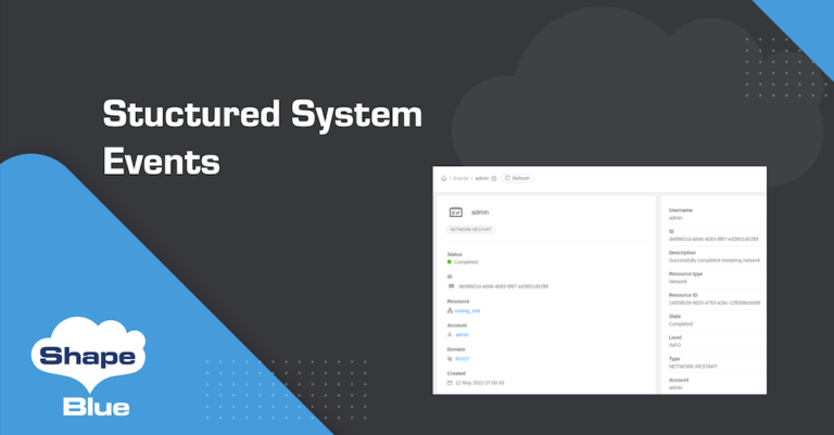 Structured System Events l CloudStack Feature First Look - ShapeBlue
