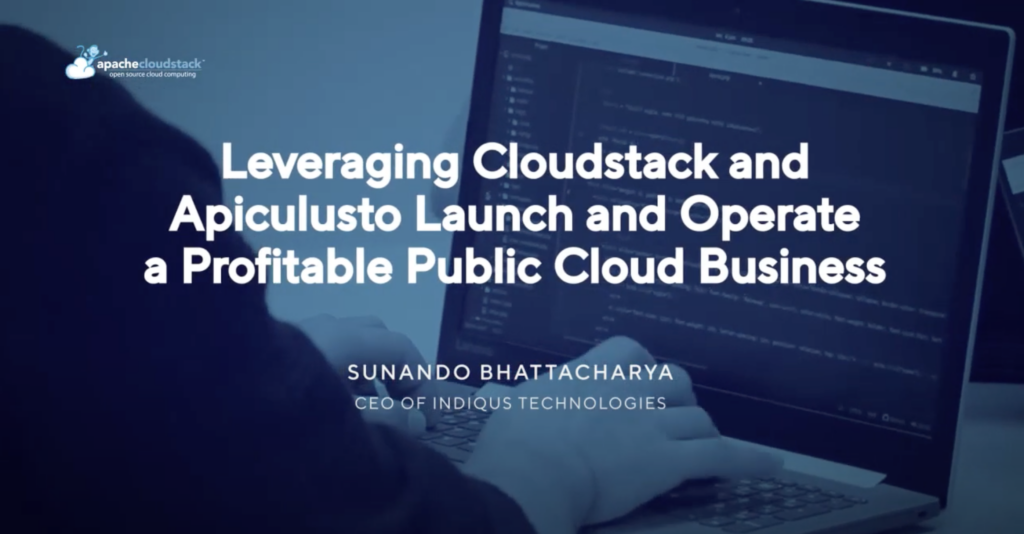leveraging CloudStack and apiculusto launch