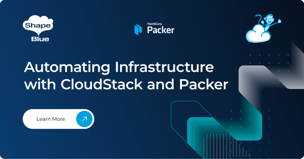 automating ifrastructure with CloudStack and Packer
