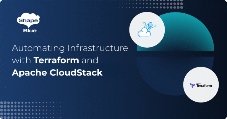Automating Infrastructure with Terraform and Apache CloudStack - ShapeBlue