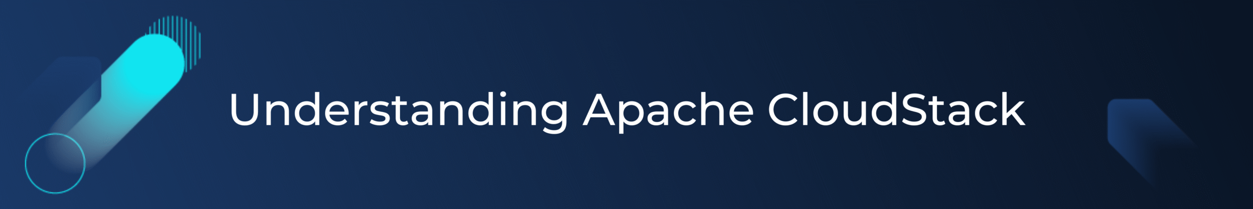 1_Understanding Apache CloudStack