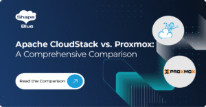Apache CloudStack vs. Proxmox for Your Virtual Environment: A ...