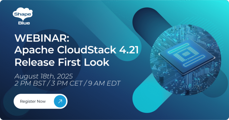 Apache CloudStack 4.21 Release First Look Webinar
