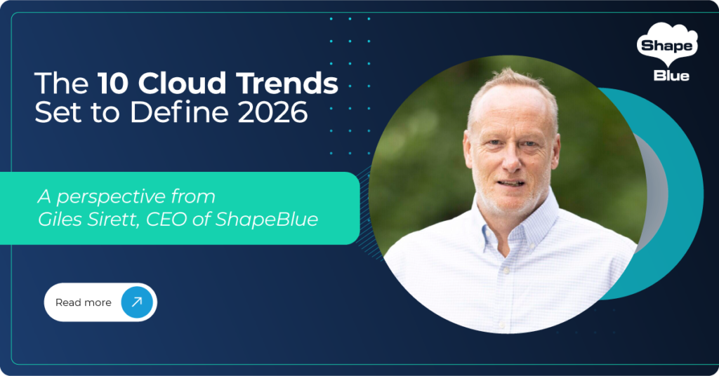 The 10 Cloud Trends Set to Define 2026 - ShapeBlue