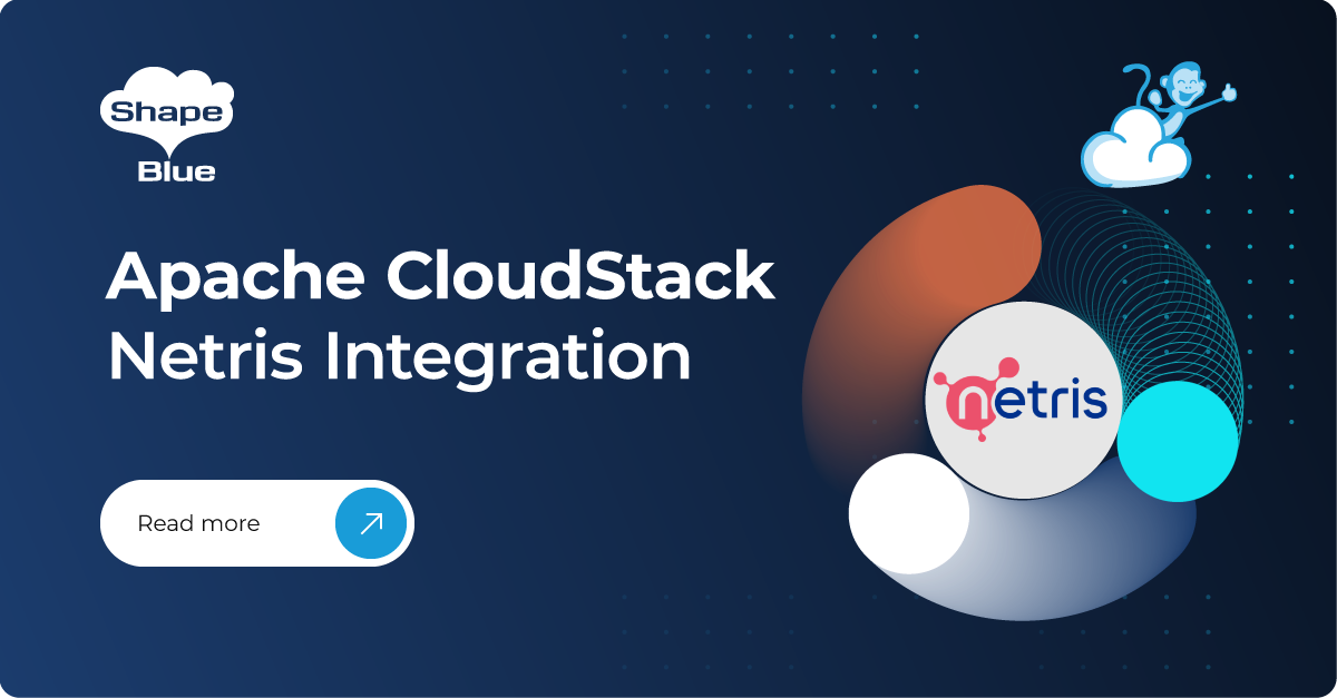 Apache CloudStack Netris Integration - ShapeBlue
