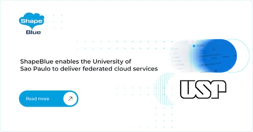 ShapeBlue enables the University of Sao Paulo to deliver federated cloud services | Case Studies